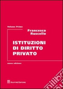 Istituzioni di diritto privato (1) libro di Ruscello Francesco