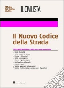 Il civilista. Il nuovo codice della strada libro di Ruscica S. (cur.)