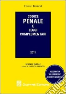 Codice penale e leggi complementari libro