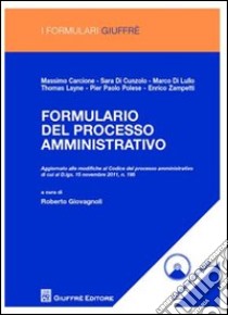 Formulario del processo amministrativo libro di Giovagnoli R. (cur.)