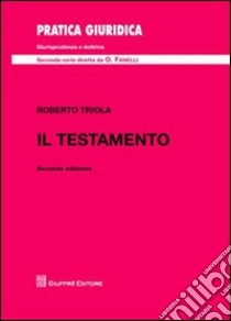 Il testamento libro di Triola Roberto