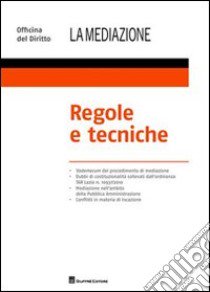 Regole e tecniche libro