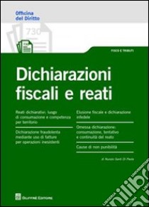 Dichiarazioni fiscali e reati libro di Santi Di Paola Nunzio