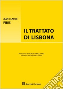 Il Trattato di Lisbona libro di Piris Jean-Claude