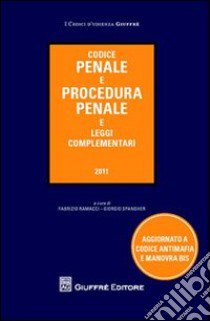 Codice penale e procedura penale e leggi complementari libro di Ramacci F. (cur.); Spangher G. (cur.)