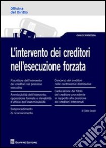 L'intervento dei creditori nell'esecuzione forzata libro di Leuzzi Salvo