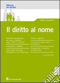 Il diritto al nome libro di Mottola M. Rita