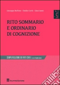 Rito sommario e ordinario di cognizione libro di Buffone Giuseppe; Curtò Emilio; Ianni Giusi