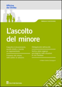 L'ascolto del minore libro di Campagnoli Maria Cristina