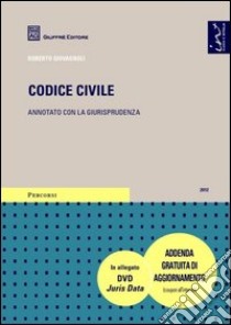 Codice civile. Annotato con la girisprudenza. Con DVD libro di Giovagnoli Roberto