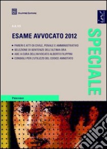 Speciale esame avvocato 2012 libro