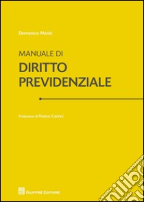 Manuale di diritto previdenziale libro di Mesiti Domenico