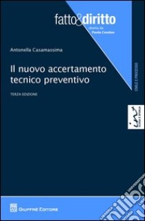 Il nuovo accertamento tecnico preventivo libro di Casamassima Antonella