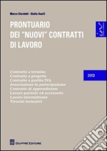 Prontuario dei «nuovi» contratti di lavoro libro di Giardetti Marco; Ausili Giulia