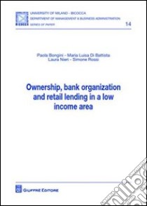 Ownership, bank organization and retail lending in a low income area libro