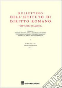 Bullettino dell'Istituto di diritto romano «Vittorio Scialoja». Vol. 1 libro