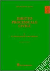 Diritto processuale civile. Vol. 2: Il processo di cognizione libro di Luiso Francesco Paolo