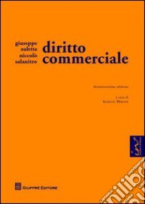 Diritto commerciale libro di Auletta Giuseppe - Mirone Aurelio - Salanitro Niccolò