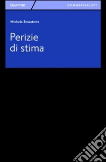 Perizie di stima libro di Brusaterra Michele