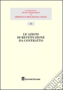 Le azioni di restituzione da contratto libro di Carpi F. (cur.)