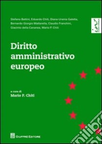 Diritto amministrativo europeo libro di Chiti M. P. (cur.)