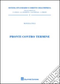 Pronti contro termine libro di Tola Manuela