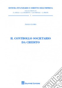 Il controllo societario da credito libro di Cuomo Paolo