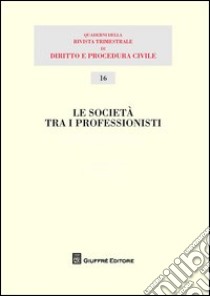 Le società tra i professionisti libro