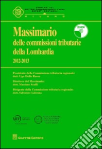 Massimario delle commissioni tributarie della Lombardia 2012-2013 libro