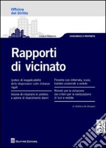 Rapporti di vicinato libro di De Giovanni Cristiano