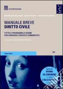 Diritto civile. Manuale breve libro di Mezzanotte Salvatore - De Rosa Roberto - Balloriani Massimiliano