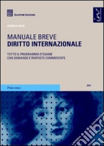 Diritto internazionale. Manuale breve libro di Gioia Andrea