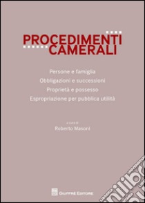 Procedimenti camerali libro di Cresta Giuseppe; Masoni R. (cur.)