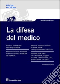 La difesa del medico libro di De Stefani Federica