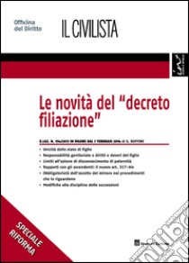 Le novità del «decreto filiazione» libro di Buffone Giuseppe