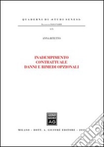 Inadempimento contrattuale danni e rimedi opzionali libro