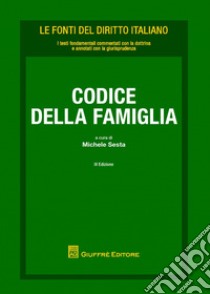 Codice della famiglia libro di Sesta M. (cur.)