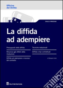 La diffida ad adempiere libro di Iorio Giovanni