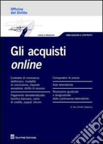 Gli acquisti online libro di Calaprice Ivan