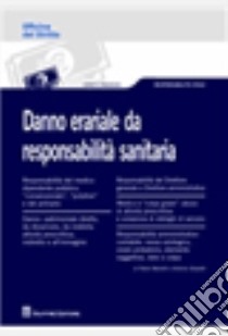 Danno erariale da responsabilità sanitaria libro di Serpetti Antonio; Mariotti Paolo