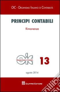 Principi contabili. Vol. 13: Rimanenze libro