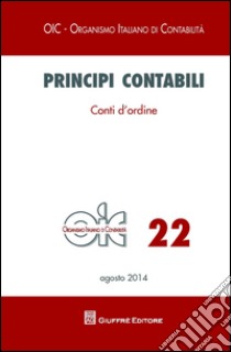 Principi contabili. Vol. 22: Conti d'ordine libro