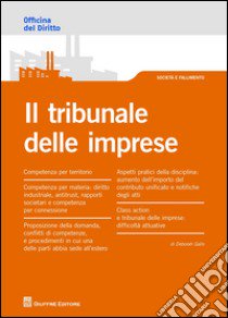 Il tribunale delle imprese libro di Gallo Deborah