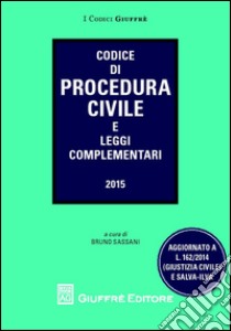 Codice di procedura civile e leggi complementari libro