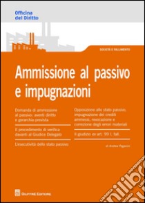 Ammissione al passivo e impugnazioni libro di Paganini Andrea