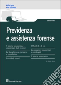 Previdenza e assistenza forense libro di Vanni Alessia