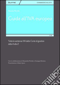 Guida all'IVA europea libro di Portale Renato