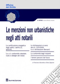 Le menzioni non urbanistiche negli atti notarili libro di Buonerba Francesco; Zappone Elena