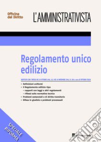 Regolamento unico edilizio libro di Italia V. (cur.)