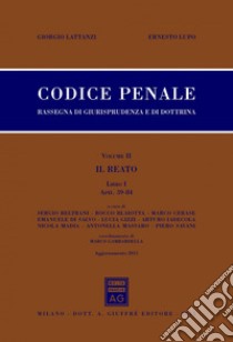 Codice penale. Rassegna di giurisprudenza e di dottrina. Vol. 2/1: Il reato. Artt. 39-84 libro